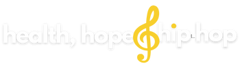 Health, Hope & Hip-Hop